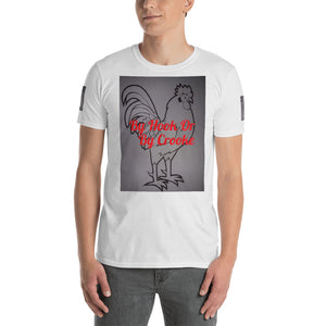 Rooster (By hook or By crook) Short-Sleeve Unisex T-Shirt