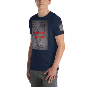 Rooster (By hook or By crook) Short-Sleeve Unisex T-Shirt